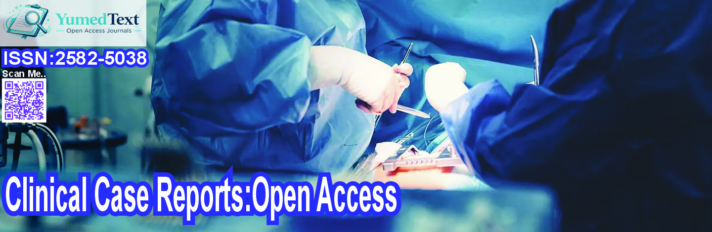 Clinical Case Reports: Open Access